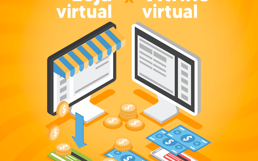 Diferenças entre Vitrine Virtual e Loja Virtual